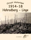 Circuit historique du Linge - Hohrodberg 1914 /18